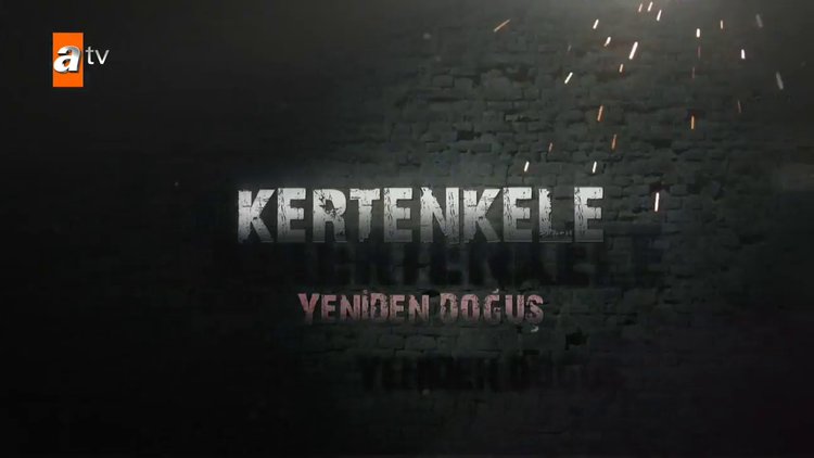 Kertenkele 'Yeniden Doğuş' 74. Bölüm Fragmanı