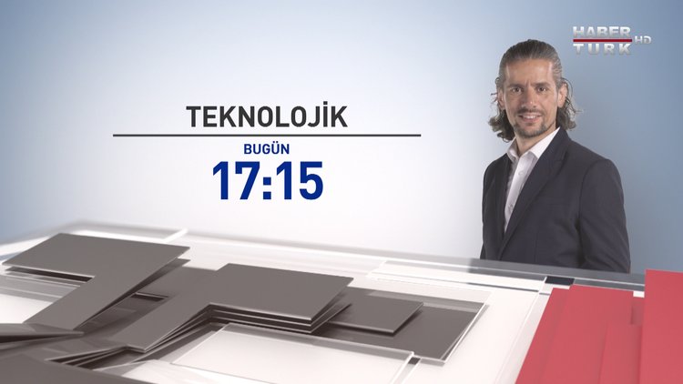 Teknolojik bugün saat 17:15&#039;te Habertürk TV&#039;de