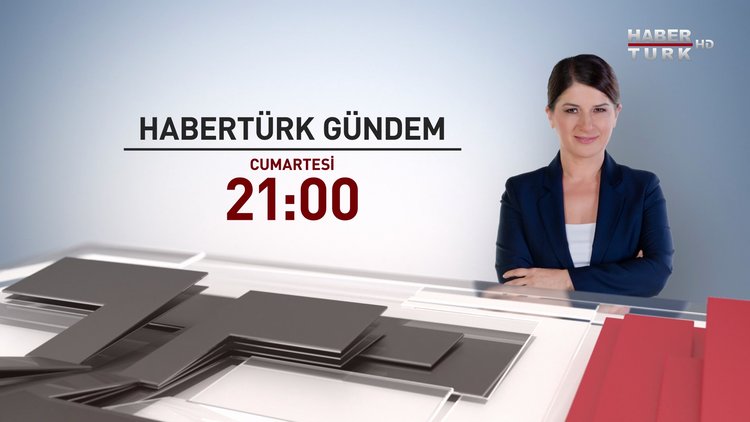 Habertürk Gündem - 17 Aralık Cumartesi 21.00