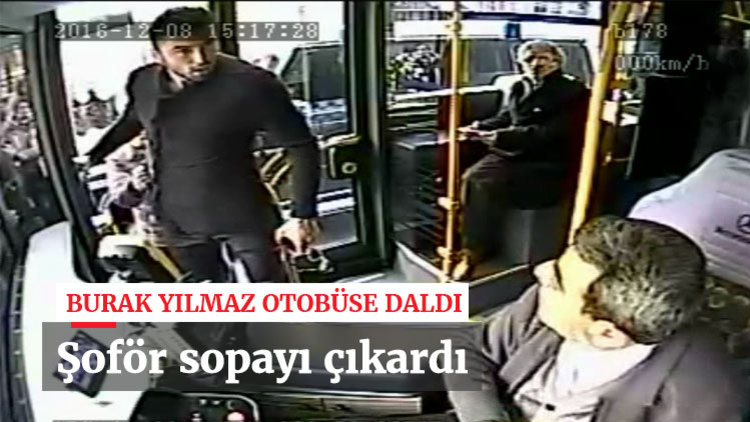 Burak Yılmaz şoföre böyle saldırdı
