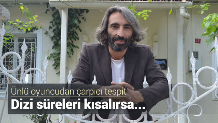 Dizi süreleri kısalır mı?