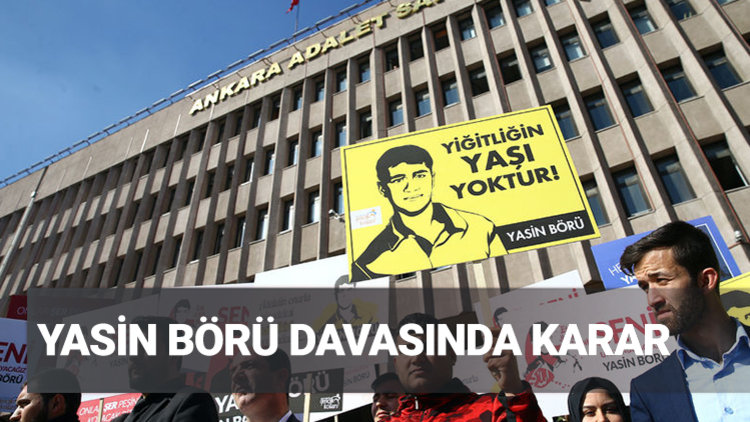 Yasin Börü davasında karar