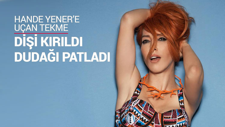 Hande Yener&#039;e uçan tekme