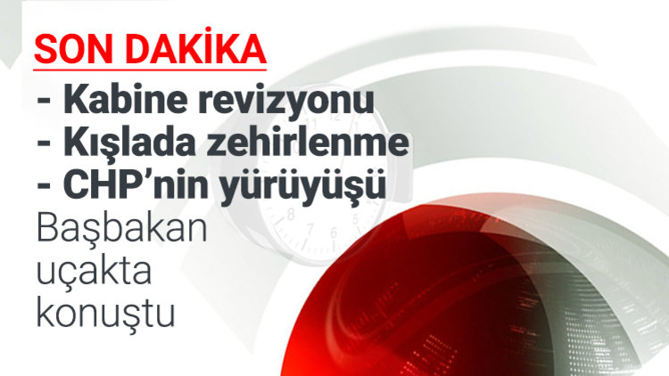 Başbakan gündemi değerlendirdi