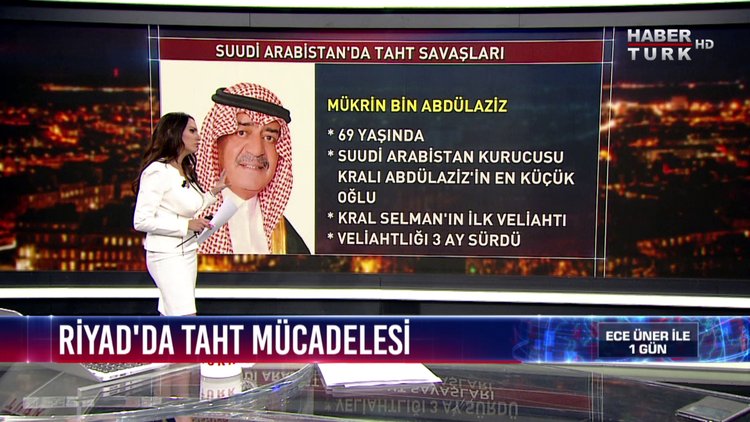 Ece Üner ile 1 Gün - 21 Haziran 2017 (Riyad Veliahtı)