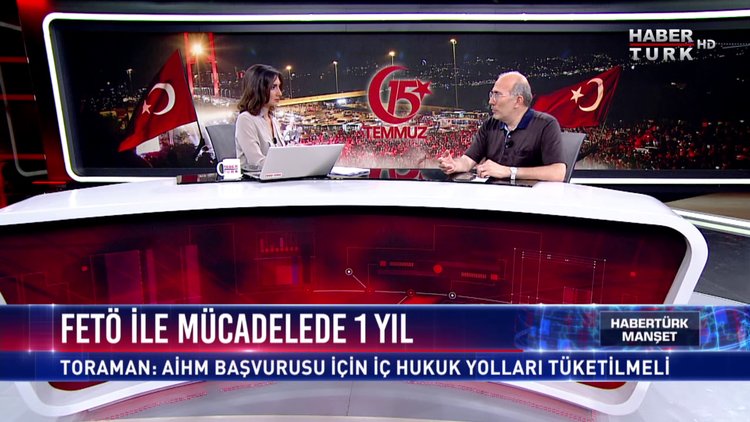 Habertürk Manşet - 14 Temmuz 2017 (Avukat Cüneyt Toraman)