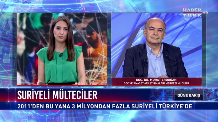 Güne Bakış - 27 Temmuz 2017 - Türkiye&#039;de Suriyeliler (Murat Erdoğan)