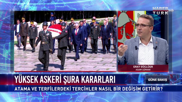 Güne Bakış - 3 ağustos 2017 - Yüksek Askeri Şura Kararları  (Eray Güçlüer)