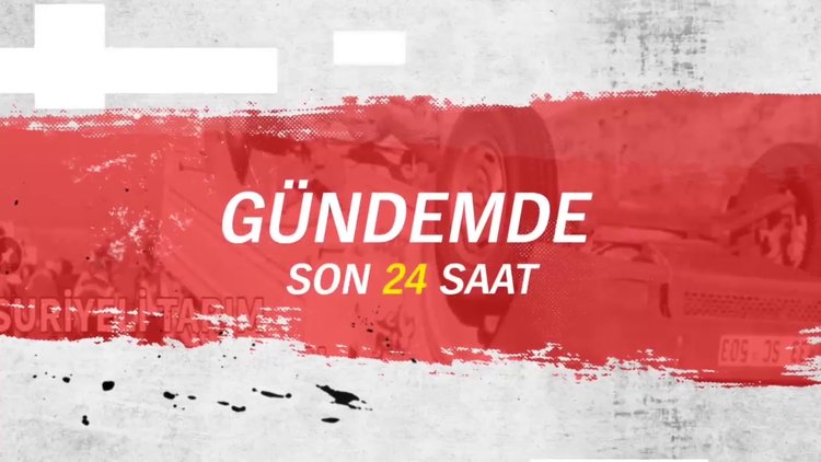 Gündemde son 24 saat (10 Ağustos 2017)