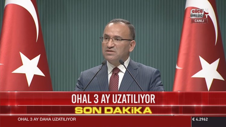 Hükümet Sözcüsü Bekir Bozdağ: OHAL'in 3 ay daha uzatılması karara bağlanmıştır