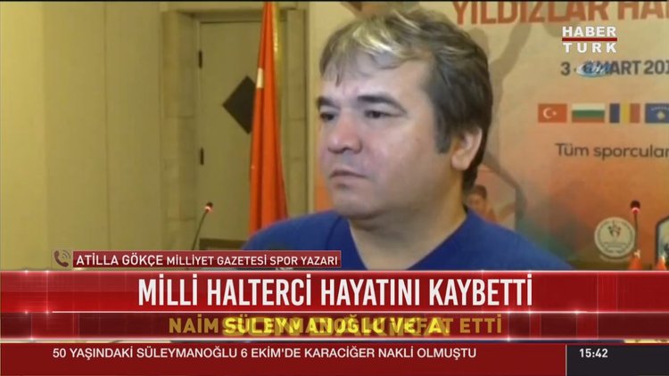 Spor Yazarı Atilla Gökçe Naim Süleymanoğlu'nu anlattı
