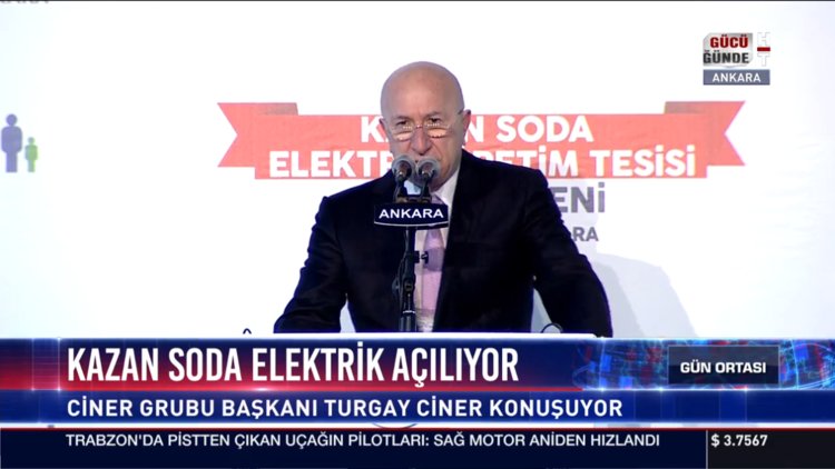Ciner Grubu Başkanı Turgay Ciner, Kazan Soda Elektrik A.Ş. açılışında konuştu