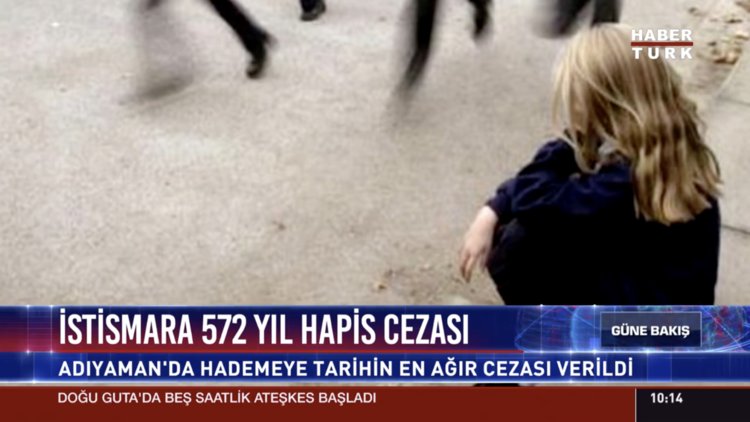 İstismara 572 yıl hapis cezası