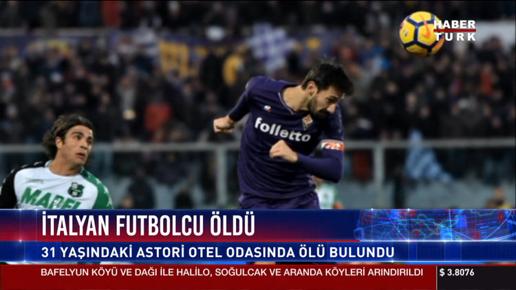 İtalyan futbolcu Astori hayatını kaybetti
