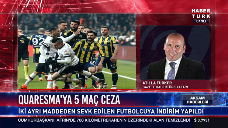 Atilla Türker, Quaresma'nın cezasını yorumladı