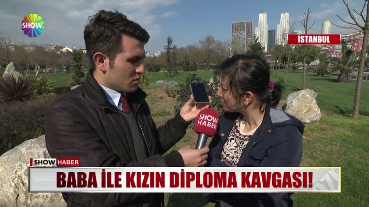 Baba ile kızın diploma kavgası