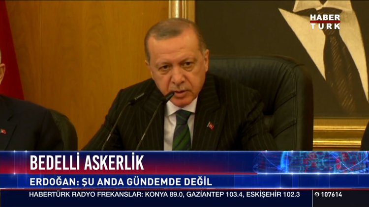 Cumhurbaşkanı Erdoğan'dan bedelli askerlik açıklaması