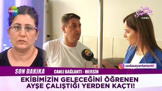 15 Yaşındaki kayıp kızı Seda Sayan'la ekibi buldu ama ekibin geleceğini öğrenen Ayşe kaçtı.