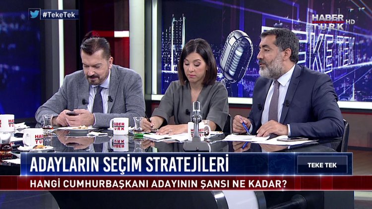 Teke Tek - 13 Mayıs 2018 (Adayların Seçim Stratejileri)
