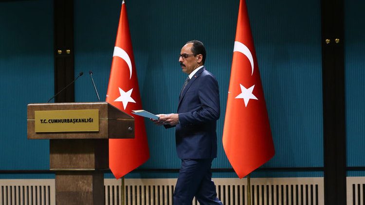 Kalın: Cumhurbaşkanımızın gündeminde yeni bir çözüm süreci yok