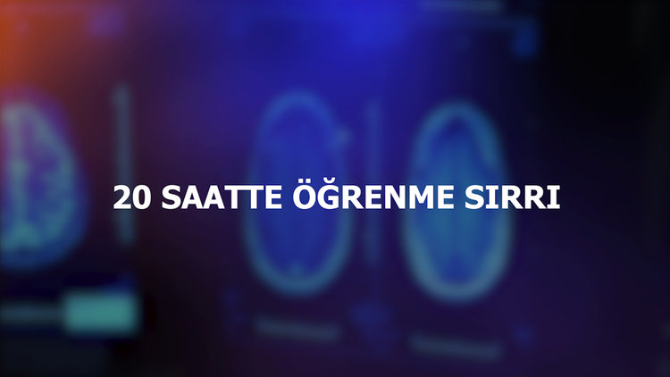20 saatte öğrenme sırrı
