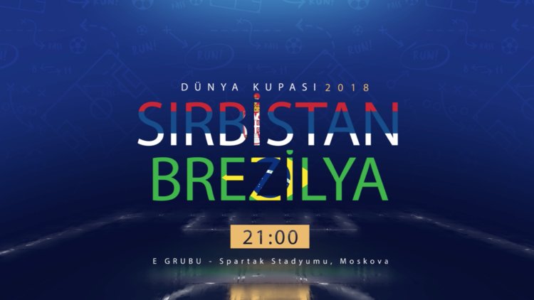 Dünya Kupası Sırbistan-Brezilya Özel Video
