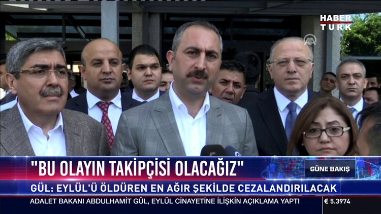 Gül: "Bu olayın takipçisi olacağız"