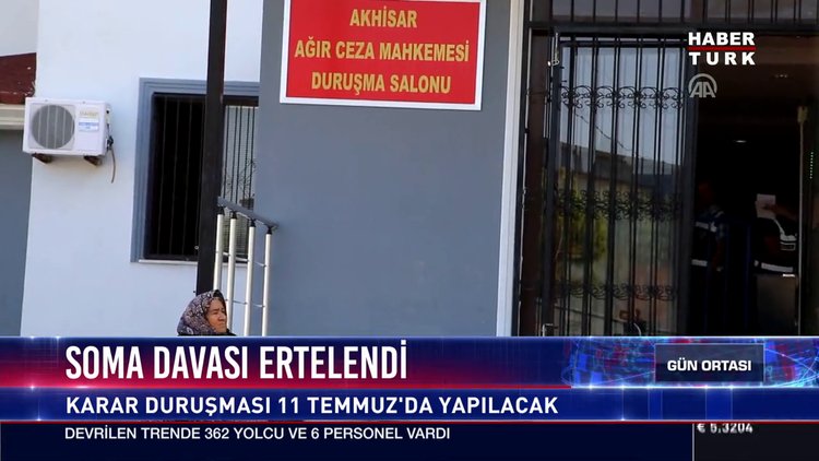 Soma davası ertelendi