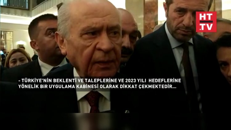 Bahçeli'den yeni kabine yorumu: Denetim ve denge sorumluluğu bizde