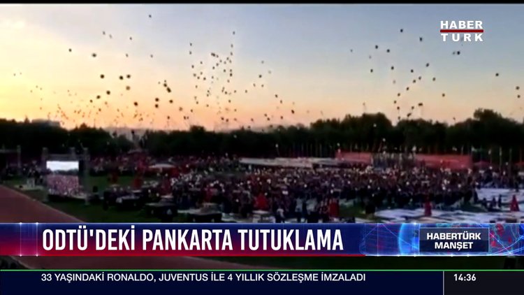 ODTÜ'deki pankarta tutuklama