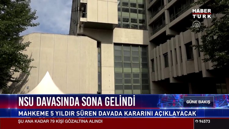 NSU davasında sona gelindi