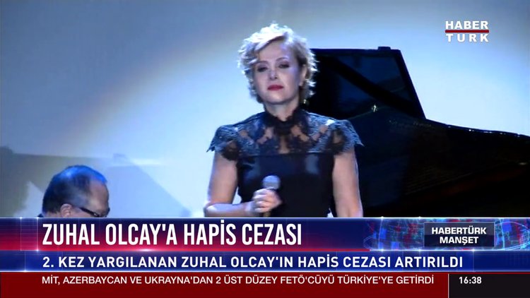 Zuhal Olcay'a hapis cezası