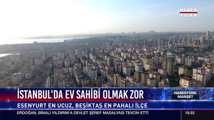İstanbul'da ev sahibi olmak zor