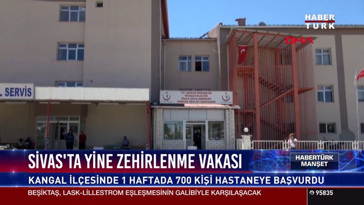 Sivas'ta yeni zehirlenme vakası