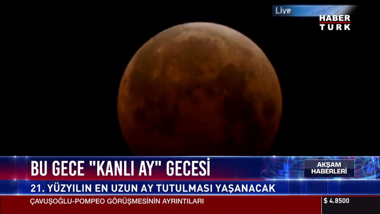 Bu gece "Kanlı Ay" gecesi