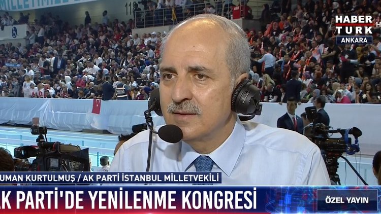 AK Parti İstanbul Milletvekili Numan Kurtulmuş, kongre gündemini değerlendirdi