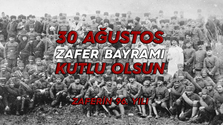 30 Ağustos Zafer Bayramı Kutlu Olsun