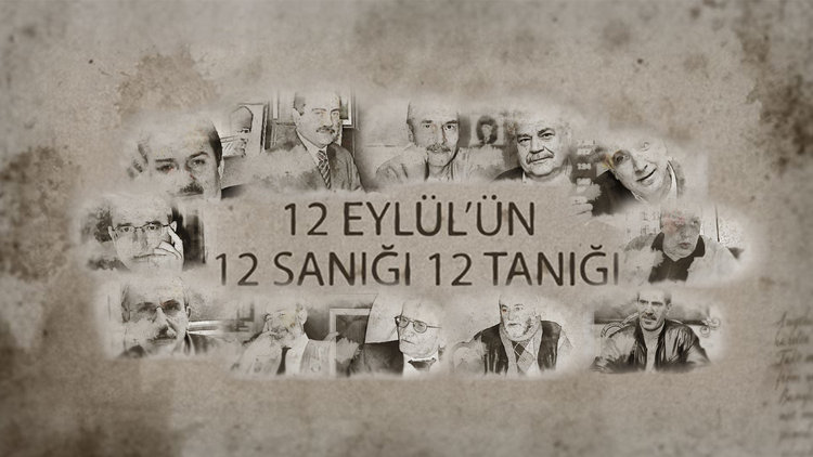 12 EYLÜL'ÜN '12 SANIĞI 12 TANIĞI'