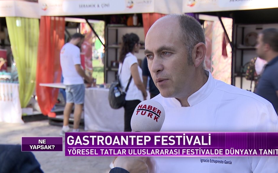 Ne Yapsak? - 27 Eylül 2018 (GastroAntep Festivali)