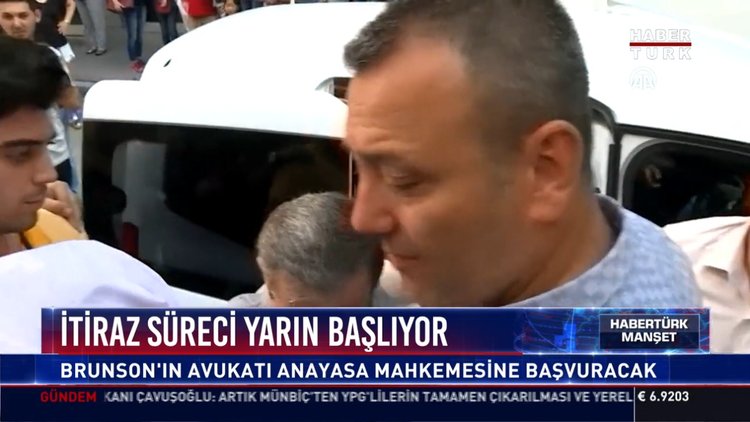 İtiraz süreci yarın başlıyor: Brunson'ın avukatı Anayasa Mahkemesi'ne başvuracak