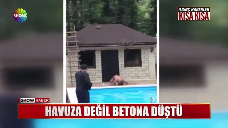 Havuza değil betona düştü