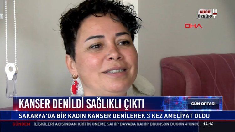 Kanser denildi sağlıklı çıktı: Sakarya'da bir kadın kanser denilerek 3 kez ameliyat oldu