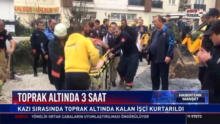 Toprak altında 3 saat: Kazı sırasında toprak altında kalan işçi kurtarıldı