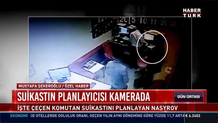 Suikastın planlayıcısı kamerada: İşte Çeçen Komutan suikastını planlayan Nasyrov