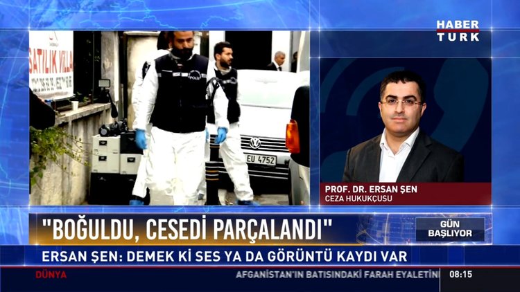 "Boğuldu, cesedi parçalandı": Ersan Şen: Demek ki ses ya da görüntü kaydı var