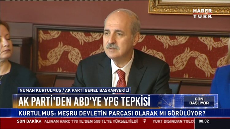 AK Parti'den ABD'ye YPG tepkisi: Kurtulmuş: Meşru devletin parçası olarak mı görülüyor?