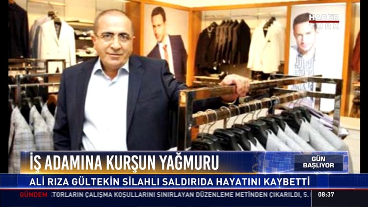 İş adamına kurşun yağmuru: Ali Rıza Gültekin silahlı saldırıda hayatını kaybetti