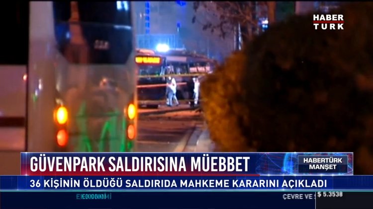 Güvenpark saldırısına müebbet: 36 kişinin öldüğü saldırıda mahkeme kararını açıkladı
