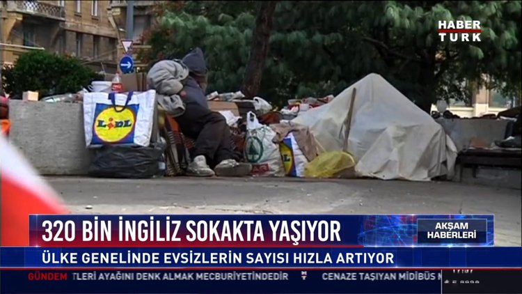 320 Bin İngiliz sokakta yaşıyor: Ülke genelinde evsizlerin sayısı hızla artıyor