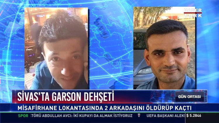 Sivas'ta garson dehşeti: Misafirhane lokantasında 2 arkadaşını öldürüp kaçtı